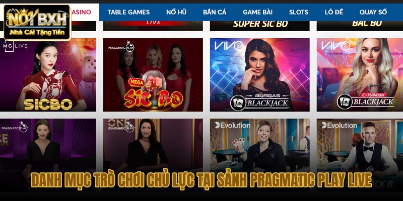 danh muc tro choi chu luc tai sanh pragmatic play live